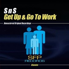 S'N'S - Get Up Go to Work New Alliance MOD