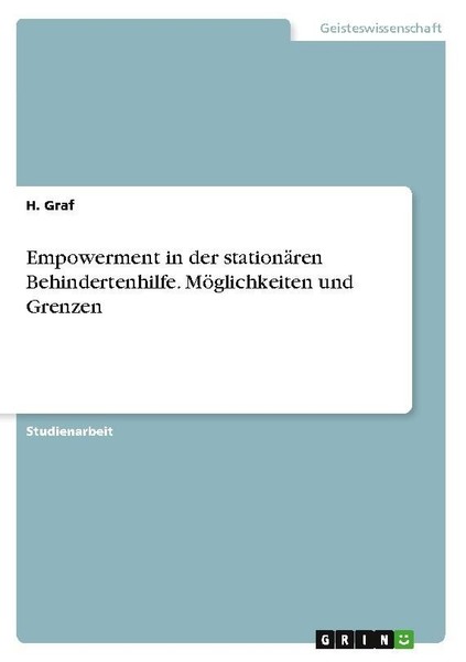Empowerment In Der StationäRen Behindertenhilfe. MöGlichkeiten Und Grenzen H. Gr-image