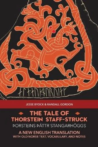 The Tale of Thorstein Staff-Struck (þorsteins Þáttr stangarhöggs): A New - Picture 1 of 2