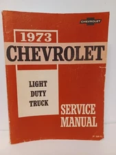 1973 Chevrolet Light Duty Truck C, G, K, P 10-30 Series Factory Service Manual