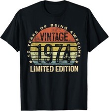 50 Year Old Gifts Vintage 1974 Limited Edition 50th Birthday T-Shirt
