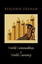 World Commodities  World Curre - GOOD