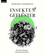 Dominique Zimme Insektengefl�ster - �ber das verborgene Leben auf sec (Hardback)