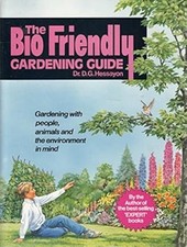 The Bio - Friendly Gardening Guide :, Dr. D.G. Hessayon, Used; Very Good Book
