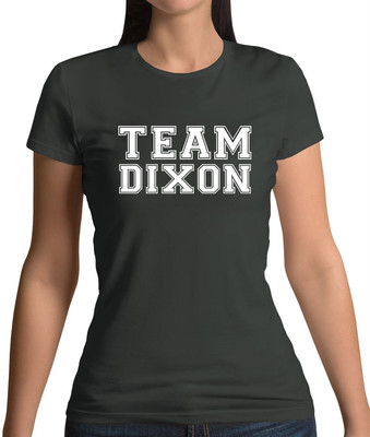 Team Dixon - Womens T-Shirt - Funny Love Talent Alesha Britains TV Show Judge