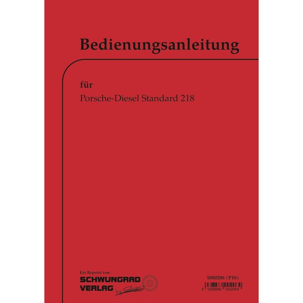 Porsche-Diesel Traktor Standard 218 Betriebs-/Bedienungsanleitung Handbuch 1958-image