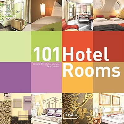 101 Hotel Rooms,Corinna Kretschmar-Joehnk,Peter Joehnk- 97830376
