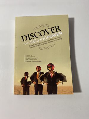 Discover Your Selling Power: A Book Taking You On A Unique Journey 2012 Personal