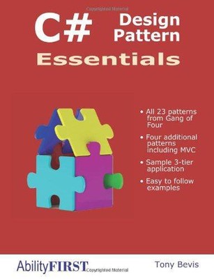 C# Design Pattern Essentials - Bevis, Tony