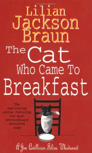 The Cat Who Came to Breakfast (Jim Qwilleran Feline Whodunnit) By Lilian Jackso