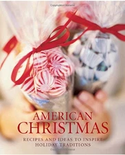 American Christmas: Recipes and Ide..., Siegelman, Stev