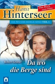 Hansi Hinterseer. Da wo die Berge sind. Das Buch zu... | Buch | Zustand sehr gut