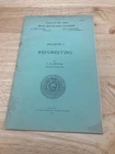 NEW YORK STATE 1910  FOREST FISH & GAME COMMISSION BULLETIN 2 REFORESTING CL437