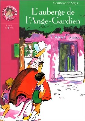 L'auberge de l'Ange-Gardien (Bibliothèque Rose) - Comtesse de Ségur