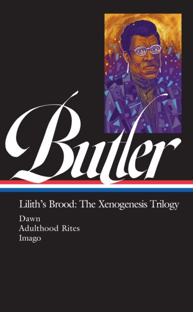 Octavia E. Butler Liliths Brood The Xenogenesis  by Octavia E Butler HARDBACK