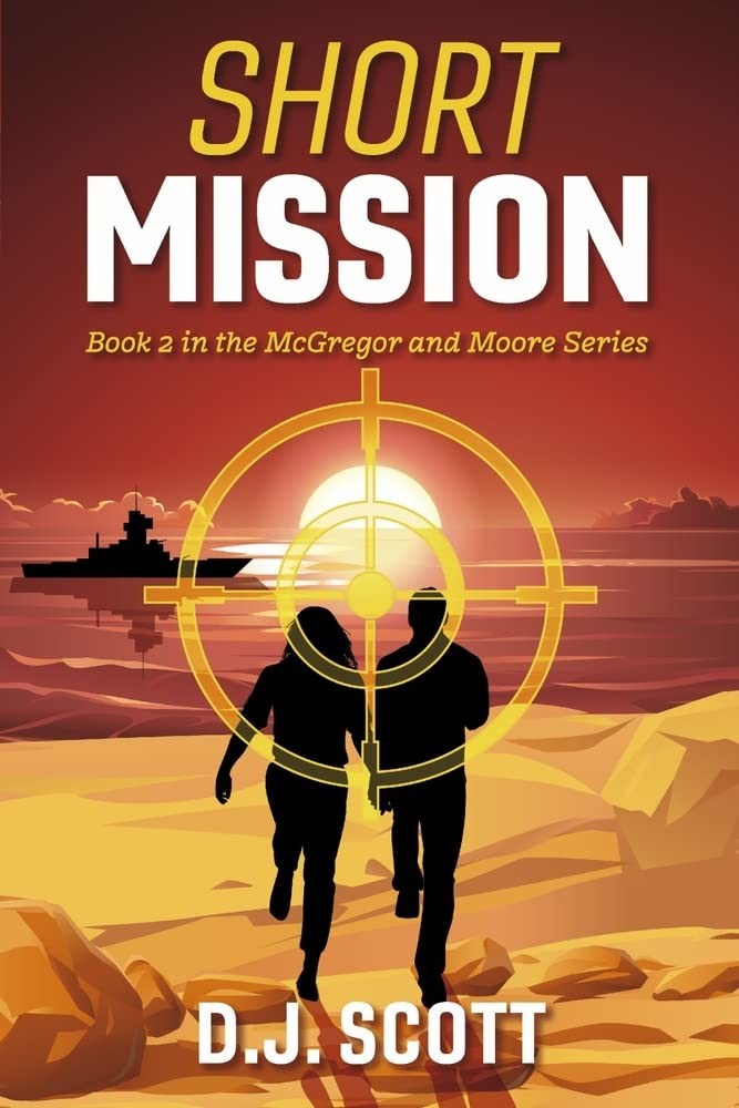 Short Mission: Book 2 in the McGregor and Moore Series (McGregor