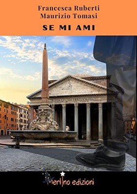 Francesca Ruberti Maurizio Tomasi Se mi ami (Taschenbuch)