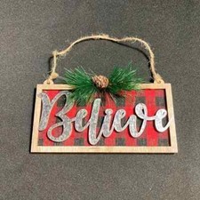 Christmas "Believe" Hanging Wooden Ornament Plaque-6"x3"
