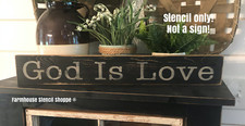 STENCIL, God is Love, 24"x3.5", 5 Mil Stencil, NOT A SIGN 