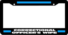 Correctional Officers Wife Thin Blue Line License Plate Frame