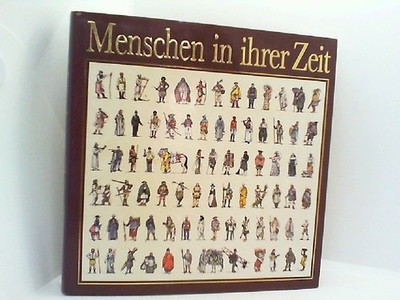 Menschen in ihrer Zeit. ohne, Verfasserangabe: