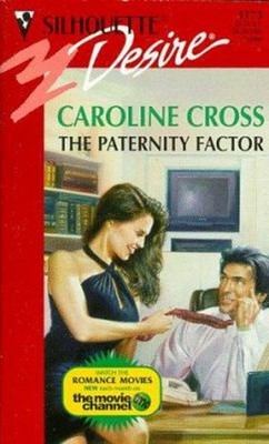 The Paternity Factor Mass Market Paperbound Caroline Cross