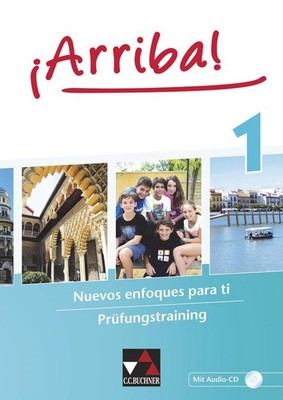 ¡Arriba! Prüfungstraining 1 Angela Cuevas Alcaniz