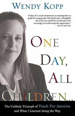 One Day, All Children  - Paperback, by Kopp Wendy - Good