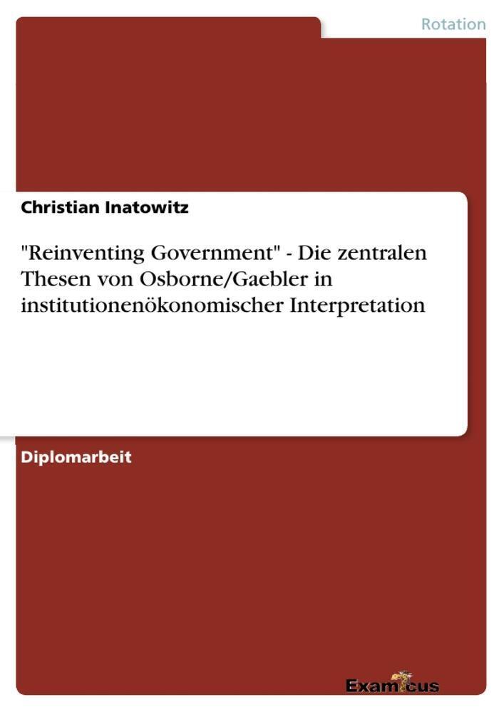 Thumbnail - Reinventing Government - Die Zentralen Thesen Von Osborne/gaebler