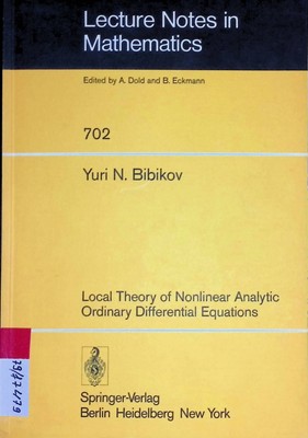 Local Theory of Nonlinear Analytic Ordinary Differential Equations Lecture Notes