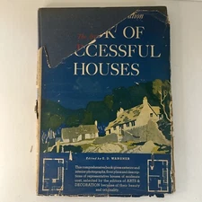 HC Book - The Arts & Decoration Book of Successful Houses by Wangner 1940 1st Ed