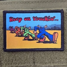 Keep On Truckin Patch Moral Tactical Meme Military Army USA Flag Hook & Loop 3x2