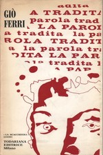 La parola tradita - Giò Ferri (Todariana Editrice)