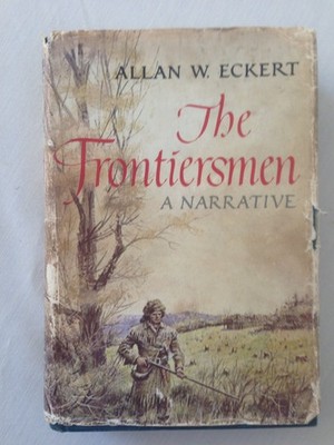 The Frontiersmen: A Narrative