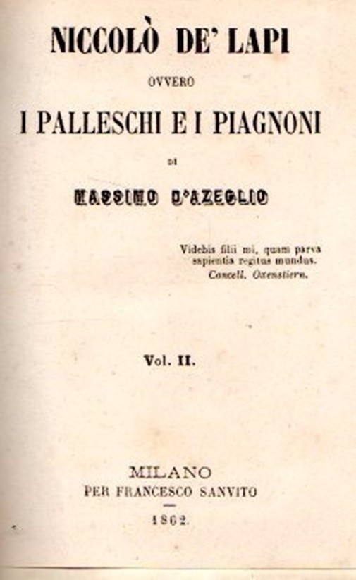 Palleschi NICCOLO' DE' LAPI I PALLESCHI E I PIAGNONI M.D'AZEGLIO 1862 2 VOLUMI ...