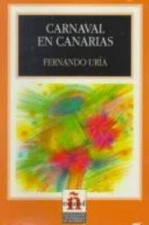 Carnaval En Canarias/canival in the Canaries (Leer En Espanol, Level 4)...