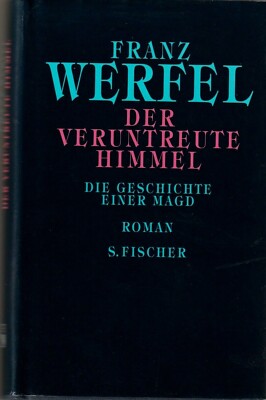 Frank Werfel Der Veruntreute Himmel Betrayed Heaven A Handmaids Tale German HCDJ