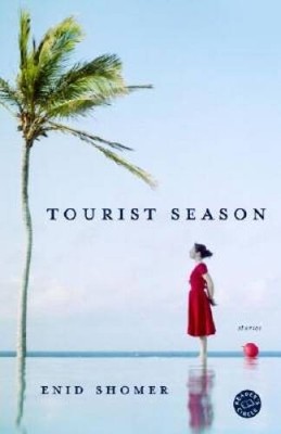 Tourist Season: Stories - Paperback By Shomer, Enid - VERY GOOD