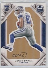 2015 Panini Crown Royale Rookie Retail Bronze Geoff Swaim #137 hg6