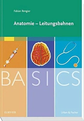 BASICS Anatomie - Leitungsbahnen Buch Urban & Fischer Verlag/Elsevier GmbH