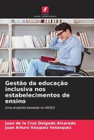 Juan De La Cruz Delgado Alvarado (U. A.) | GestãO Da EducaçãO Inclusiva Nos...