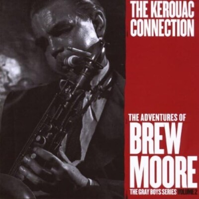 Brew Moore Kerouac Connection double CD Europe Giant Steps  - FREE POST