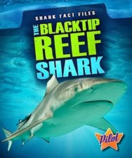 The Blacktip Reef Shark Library Binding Sara Green