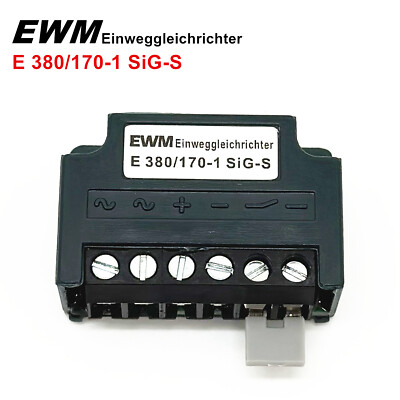 EWM Einweggleichrichter E 380/170-1 SiG-S brake rectifier module