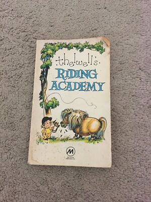 Thewells Riding Academy Book 1975