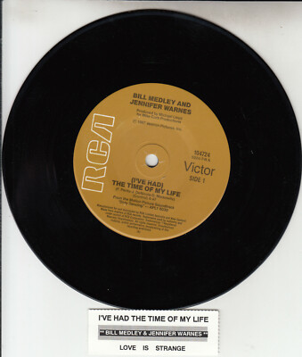 BILL MEDLEY & JENNIFER WARNES  I've Had The Time Of My Life DIRTY DANCING 7'' 45