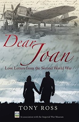 Dear Joan: Love Letters from the Second ..., Ross, Tony