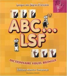 ABC, LSF : dictionnaire visuel bilingue  von Monica... | Buch | Zustand sehr gut