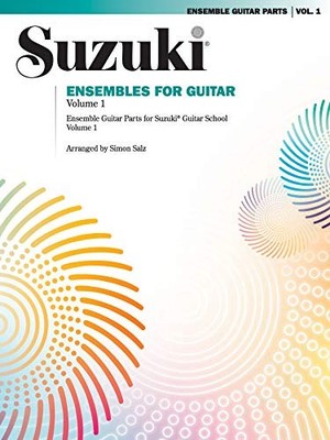 ENSEMBLES FOR GUITAR, VOL 1 (SUZUKI GUITAR SCHOOL) By Simon Salz **BRAND NEW**