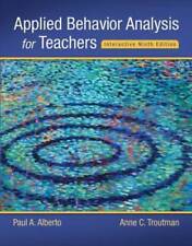 Applied Behavior Analysis for Teachers 9Th Edition    by Paul Alberto  (Author), Anne Troutman (Author) 